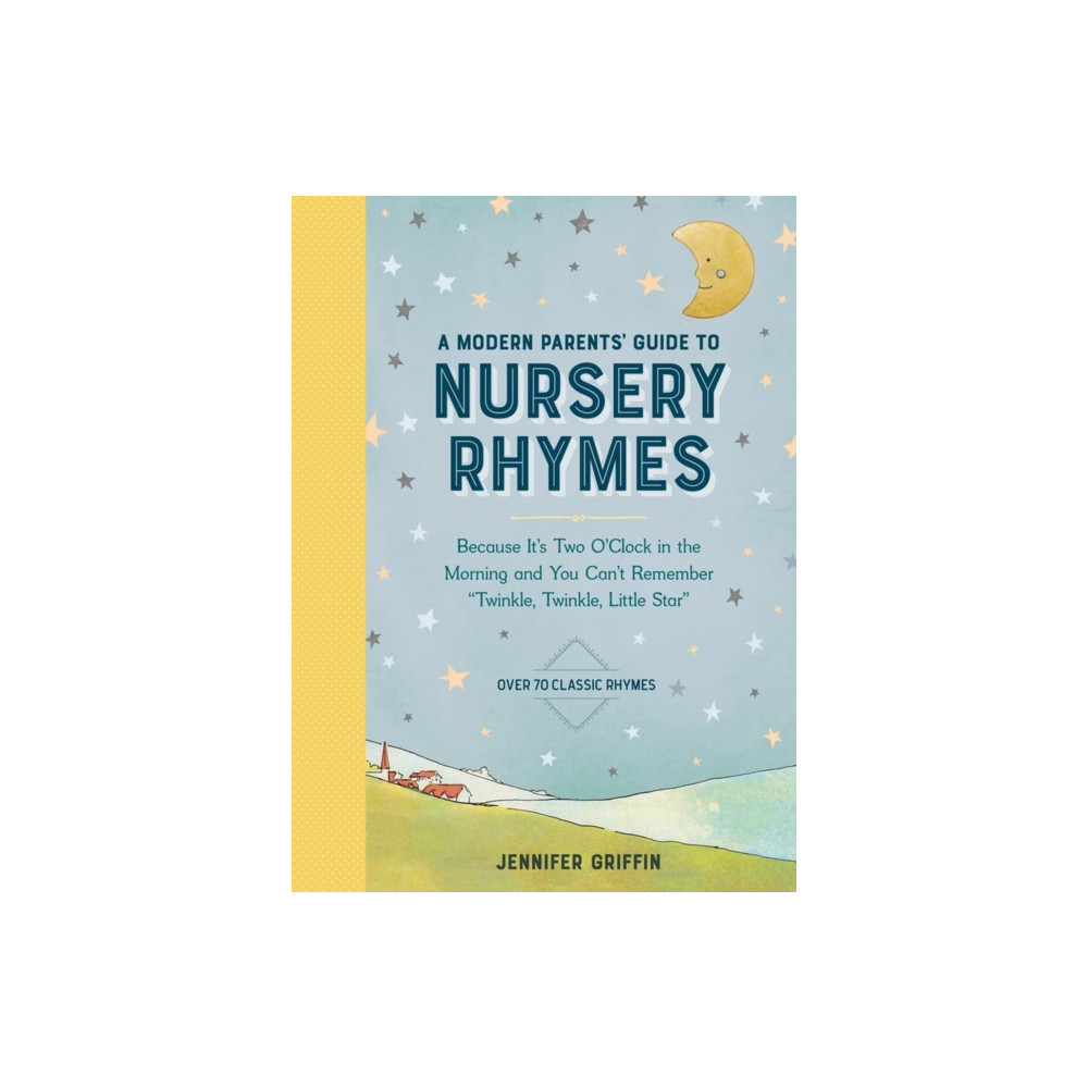 Produktbild för A Modern Parents' Guide to Nursery Rhymes (inbunden, eng)