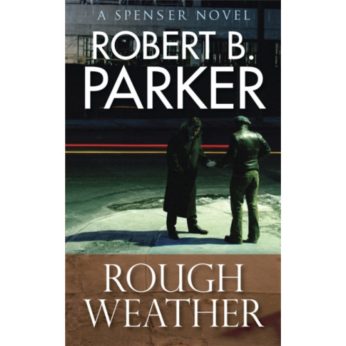 Quercus Publishing Rough Weather (A Spenser Mystery) (häftad, eng)