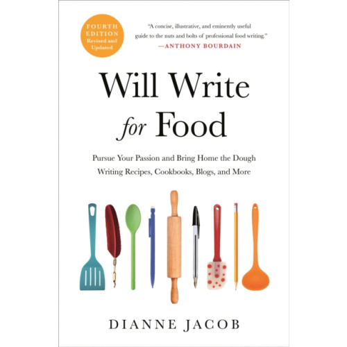 Hachette Books Will Write for Food (4th Edition) (häftad, eng)