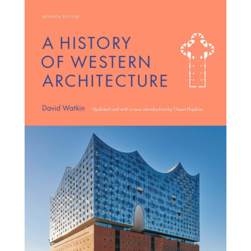 Quercus Publishing A History of Western Architecture Seventh Edition (häftad, eng)