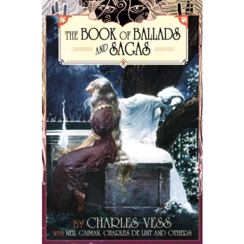 Titan Books Ltd Charles Vess' Book of Ballads (häftad, eng)