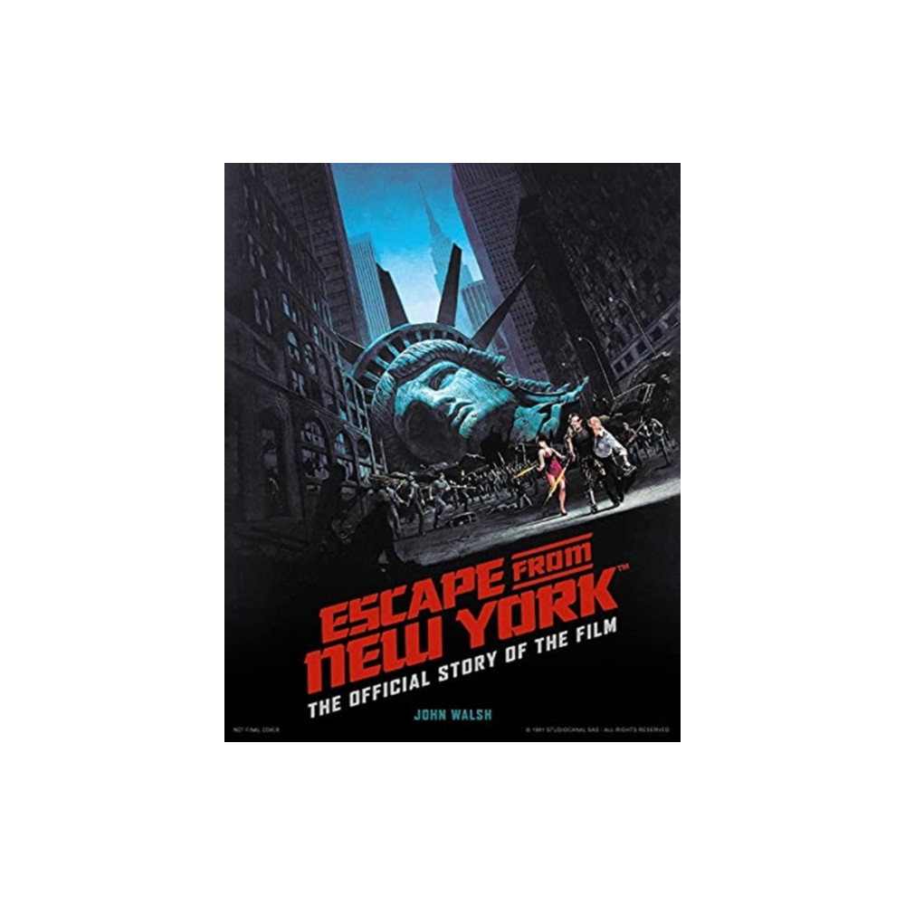Produktbild för Escape from New York: The Official Story of the Film (inbunden, eng)