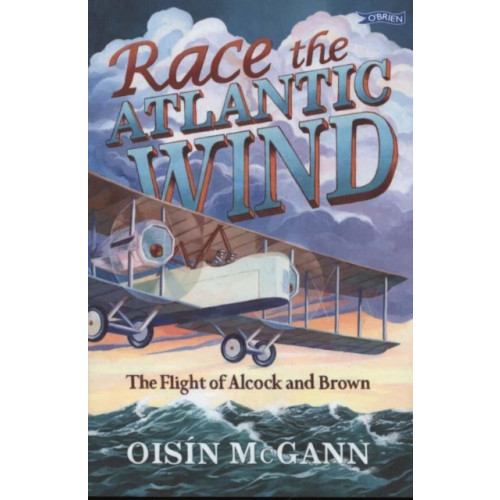 O'Brien Press Ltd Race the Atlantic Wind (häftad, eng)