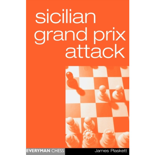Everyman Chess Sicilian Grand Prix Attack (häftad, eng)