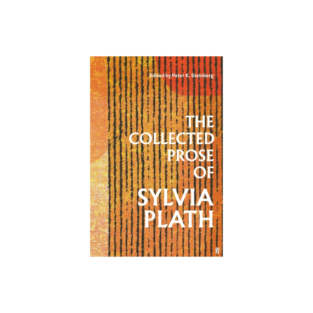 Produktbild för The Collected Prose of Sylvia Plath (inbunden, eng)