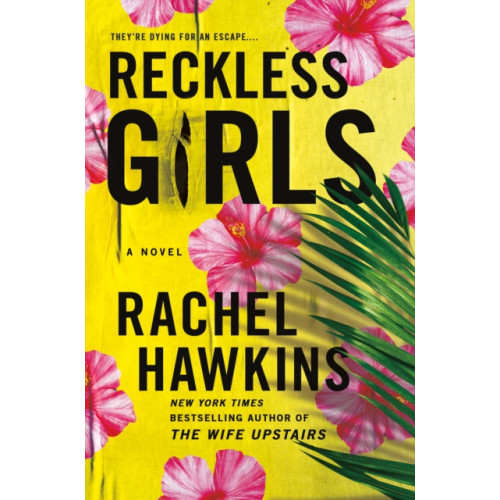 St. Martin's Publishing Group Reckless Girls (häftad, eng)