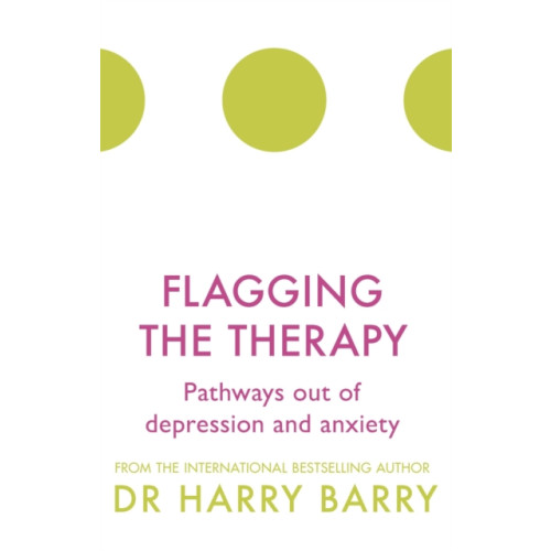 Orion Publishing Co Flagging the Therapy (häftad, eng)