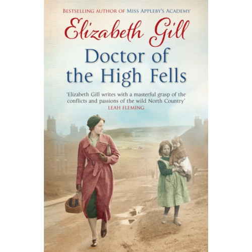 Quercus Publishing Doctor of the High Fells (häftad, eng)