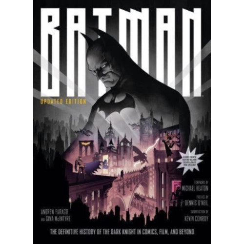 Titan Books Ltd Batman: The Definitive History of the Dark Knight in Comics, Film, and Beyond - Updated Edition (inbunden, eng)