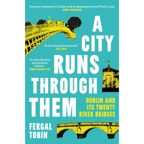 Atlantic Books A City Runs Through Them (häftad, eng)