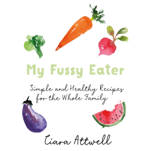 Bonnier Books Ltd My Fussy Eater (inbunden, eng)
