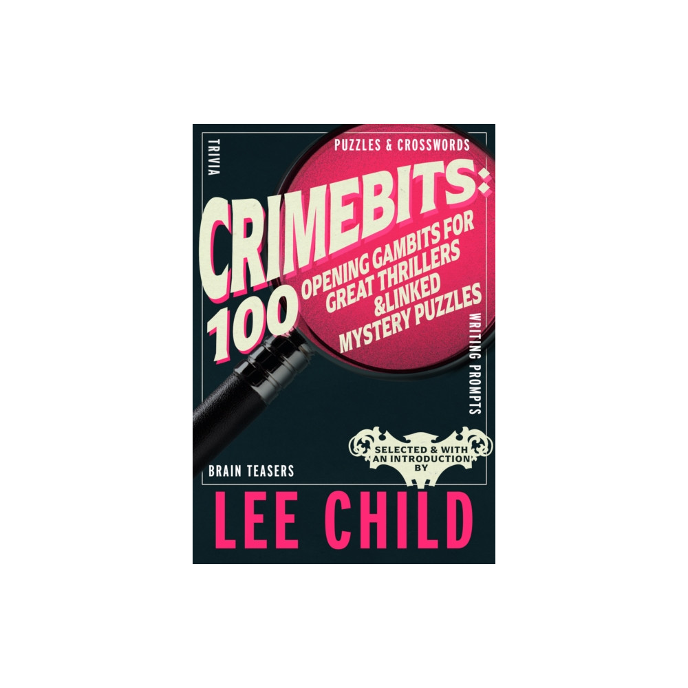 Produktbild för CrimeBits: 100 Opening Gambits for Great Thrillers (inbunden, eng)