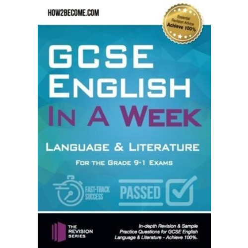 How2become Ltd GCSE English in a Week: Language & Literature (häftad, eng)