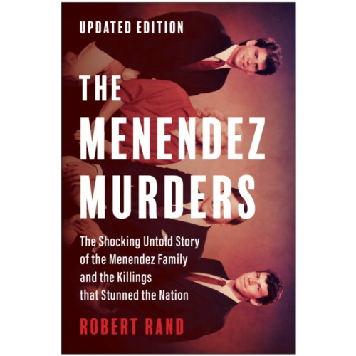 BenBella Books The Menendez Murders, Updated Edition (häftad, eng)