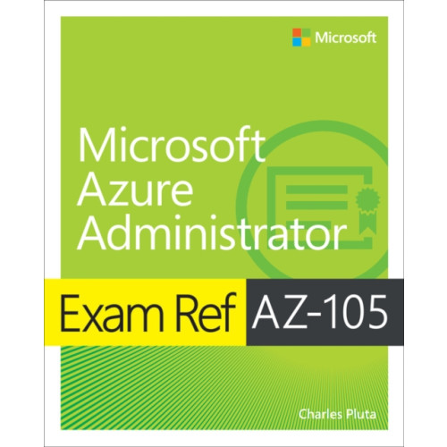 Pearson Education (US) Exam Ref AZ-104 Microsoft Azure Administrator (häftad, eng)