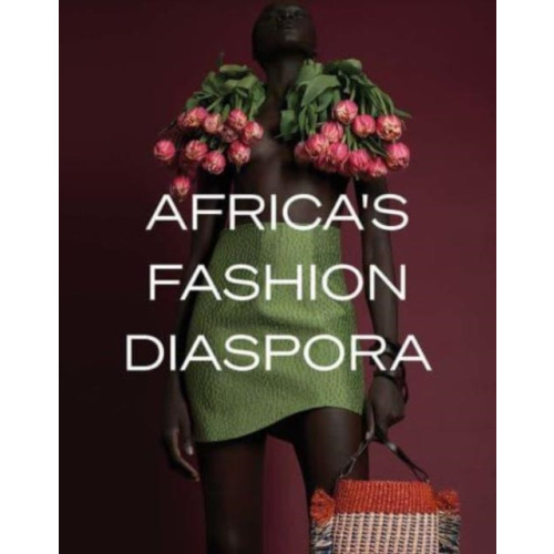 Yale university press Africa's Fashion Diaspora (inbunden, eng)