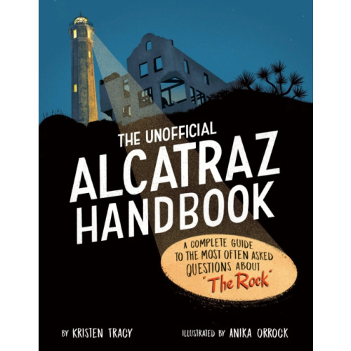 Random House USA Inc The Unofficial Alcatraz Handbook (inbunden, eng)