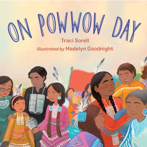 Charlesbridge Publishing,U.S. On Powwow Day (bok, board book, eng)