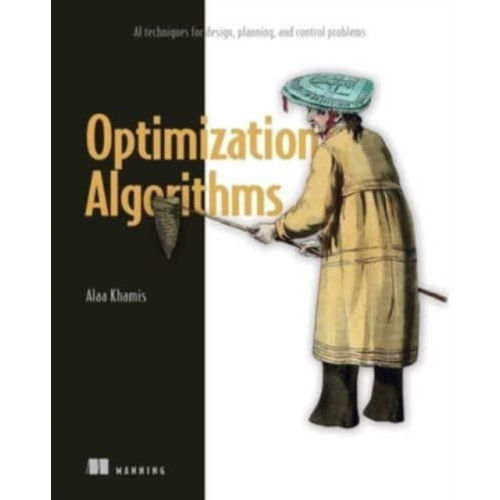 Manning Optimization Algorithms (häftad, eng)