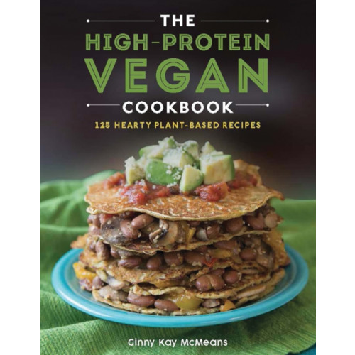 WW Norton & Co The High-Protein Vegan Cookbook (inbunden, eng)