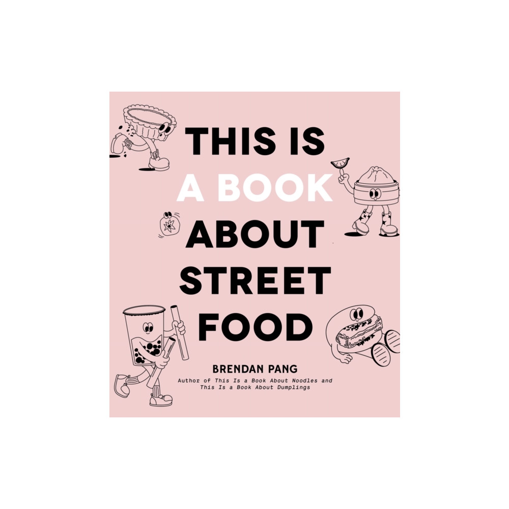 Produktbild för This Is a Book About Street Food (inbunden, eng)