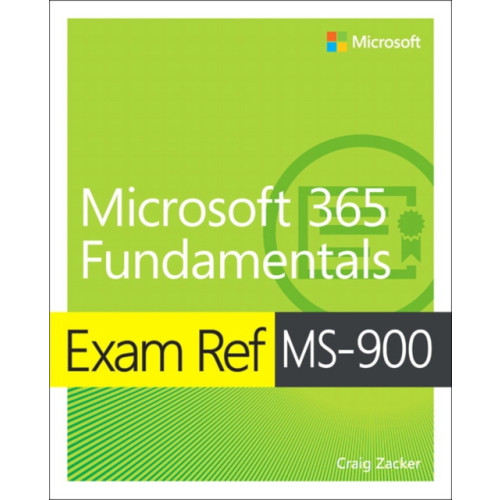 Pearson Education (US) Exam Ref MS-900 Microsoft 365 Fundamentals (häftad, eng)