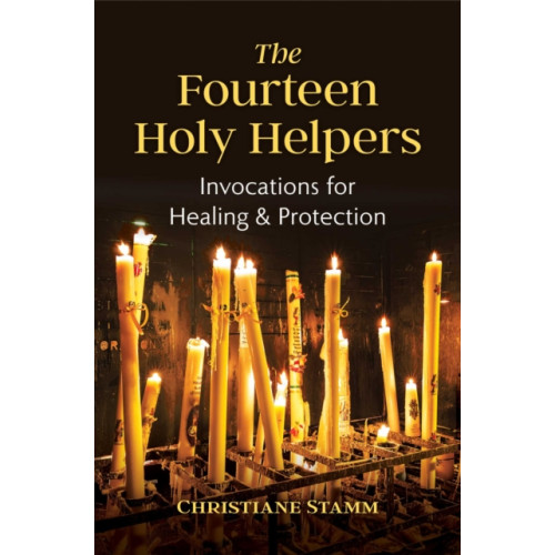 Inner Traditions Bear and Company The Fourteen Holy Helpers (häftad, eng)