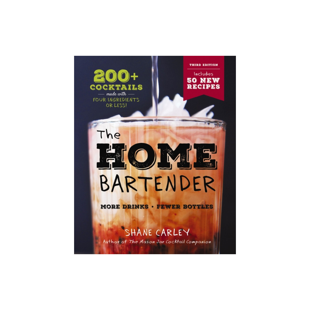 Produktbild för The Home Bartender: The Third Edition (inbunden, eng)