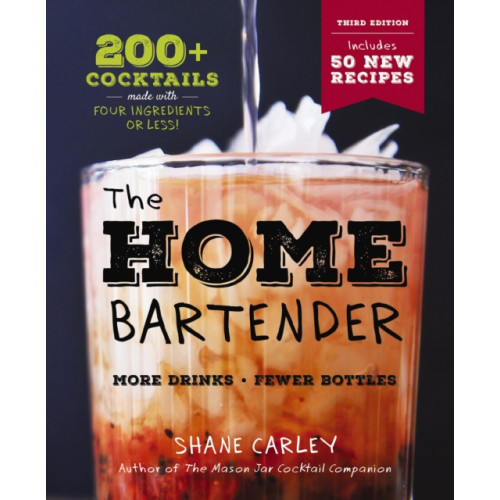 HarperCollins Focus The Home Bartender: The Third Edition (inbunden, eng)