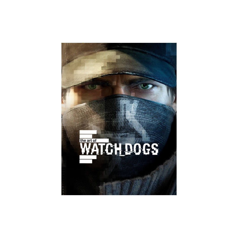 Produktbild för The Art of Watch Dogs (inbunden, eng)