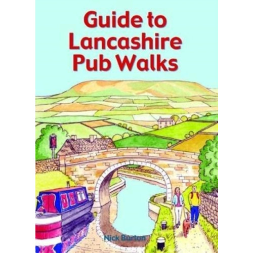 Countryside Books Guide to Lancashire Pub Walks (häftad, eng)