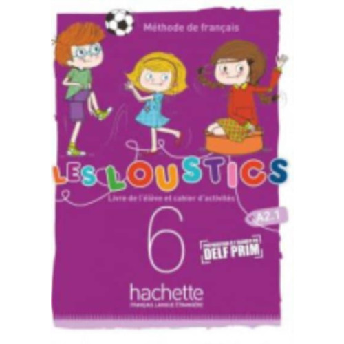 Hachette Les Loustics (6 niveaux) volume 6 : Livre de l'eleve + cahier d'activites (häftad, fre)