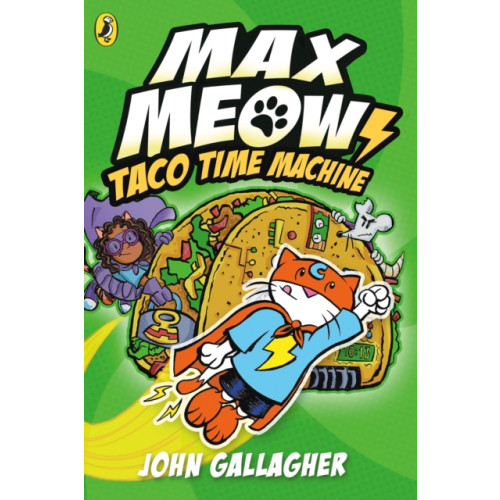 Penguin Random House Children's UK Max Meow Book 4: Taco Time Machine (häftad, eng)