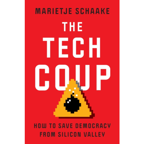 Princeton University Press The Tech Coup (inbunden, eng)