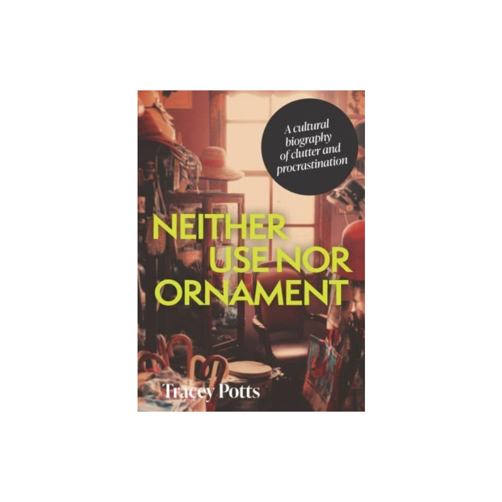 Produktbild för Neither Use nor Ornament (inbunden, eng)