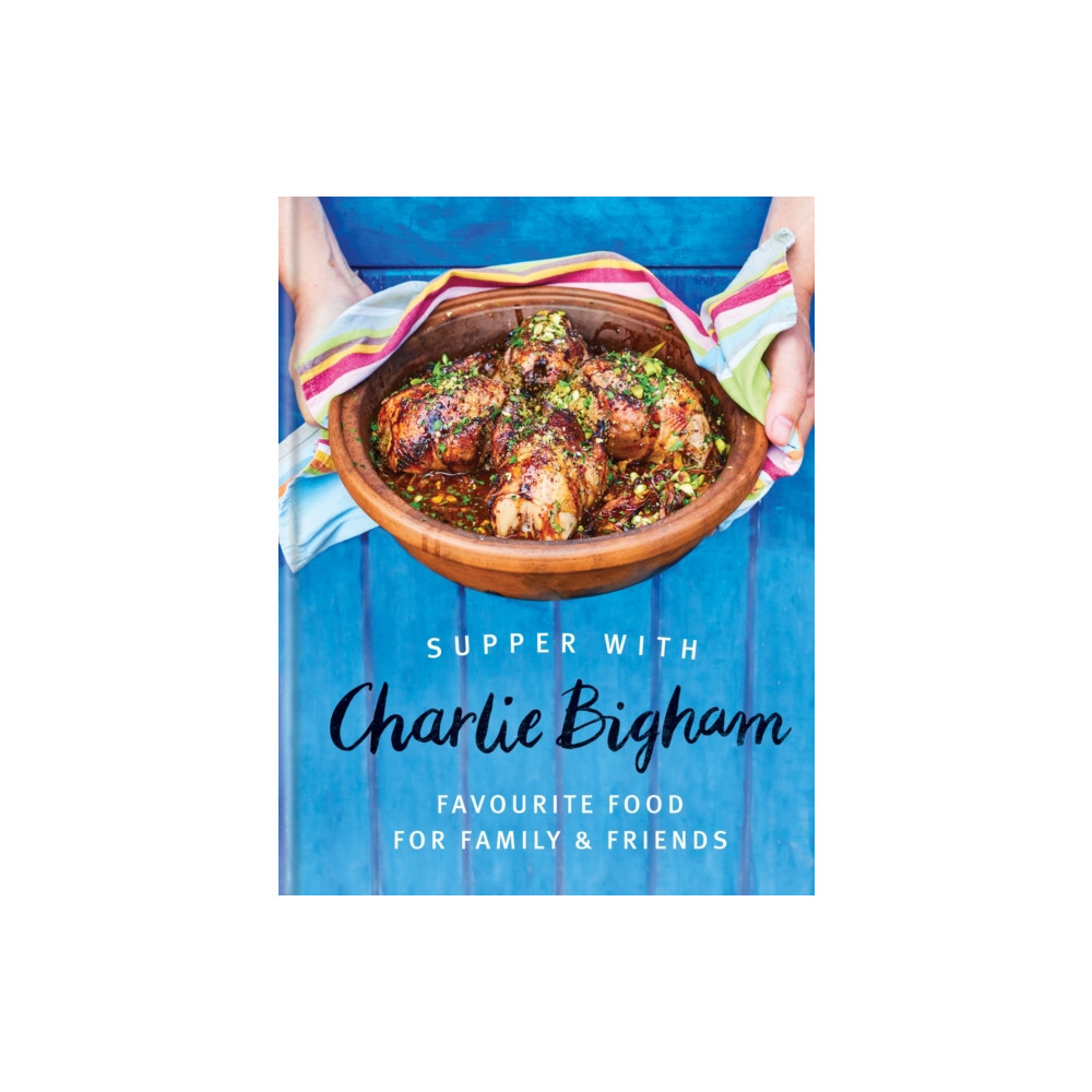 Produktbild för Supper with Charlie Bigham (inbunden, eng)