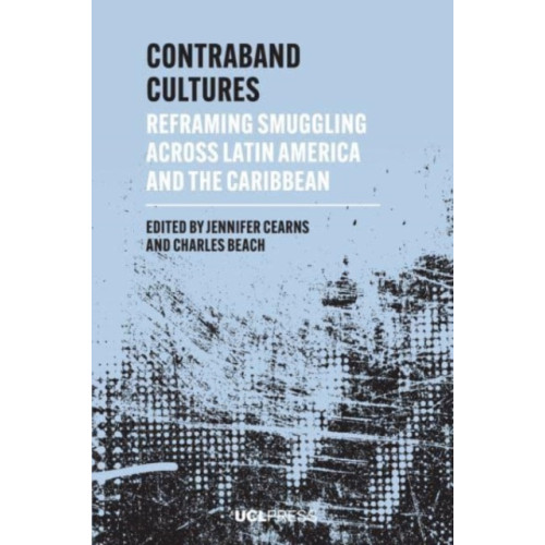 UCL Press Contraband Cultures (häftad, eng)