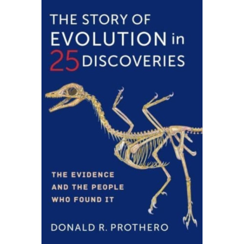 Columbia university press The Story of Evolution in 25 Discoveries (häftad, eng)