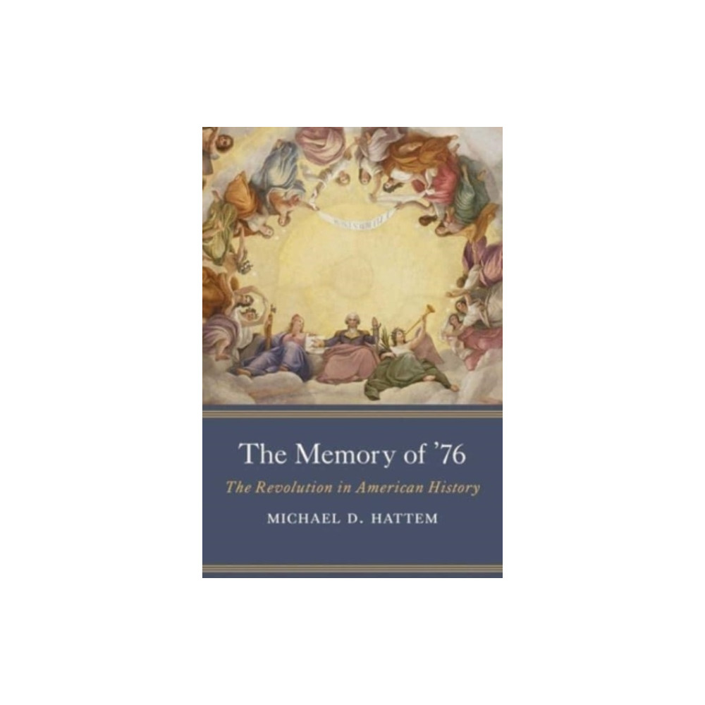 Produktbild för The Memory of ’76 (inbunden, eng)