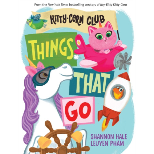 Abrams Things That Go (A Kitty-Corn Club Book) (bok, board book, eng)