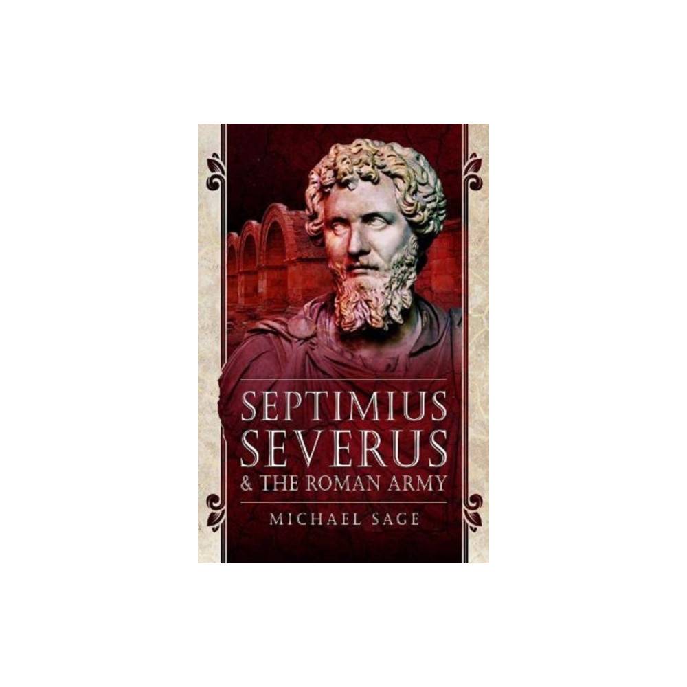 Produktbild för Septimius Severus and the Roman Army (häftad, eng)