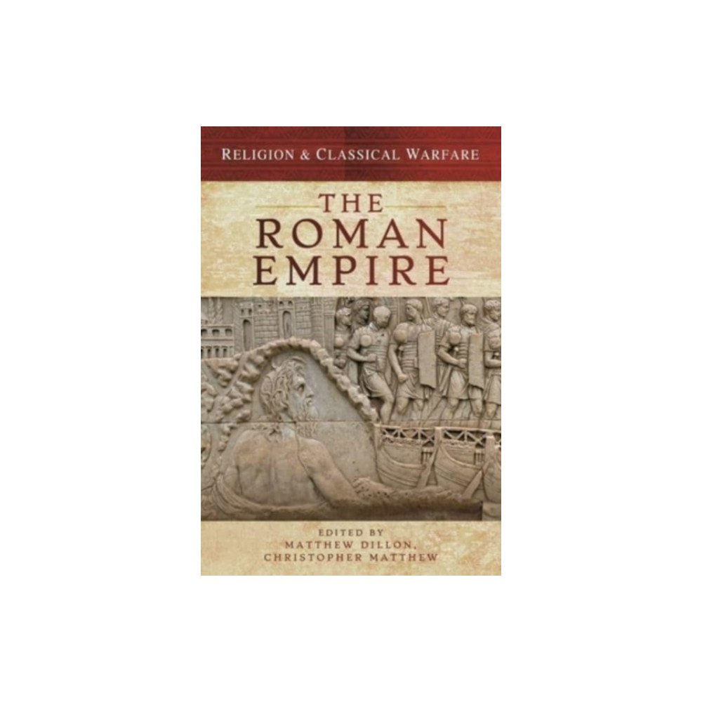 Produktbild för Religion & Classical Warfare: The Roman Empire (inbunden, eng)