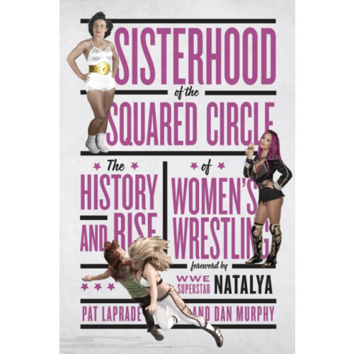 ECW Press,Canada Sisterhood of the Squared Circle (häftad, eng)