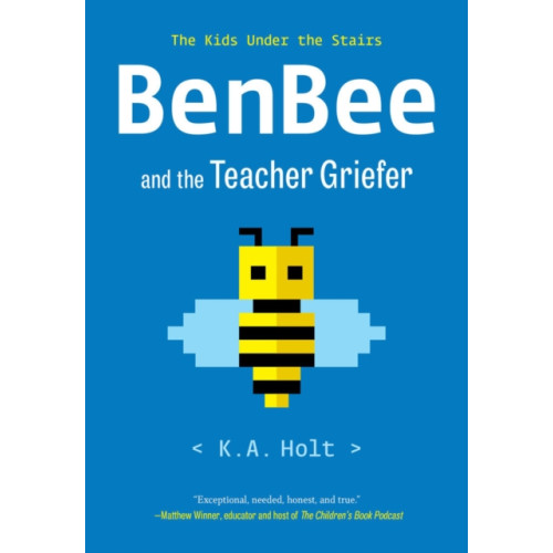 Chronicle Books BenBee and the Teacher Griefer (häftad, eng)