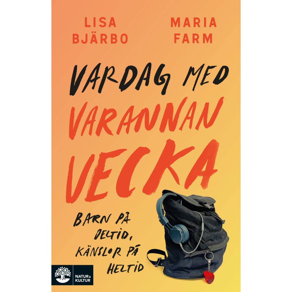 Produktbild för Vardag med varannan vecka : barn på deltid, känslor på heltid (inbunden)