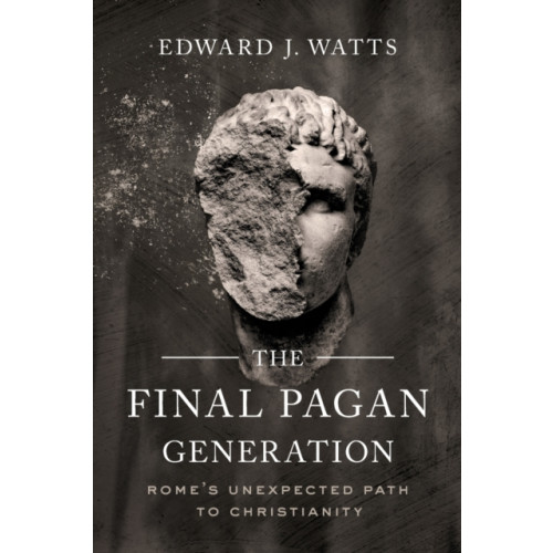 University of california press The Final Pagan Generation (häftad, eng)