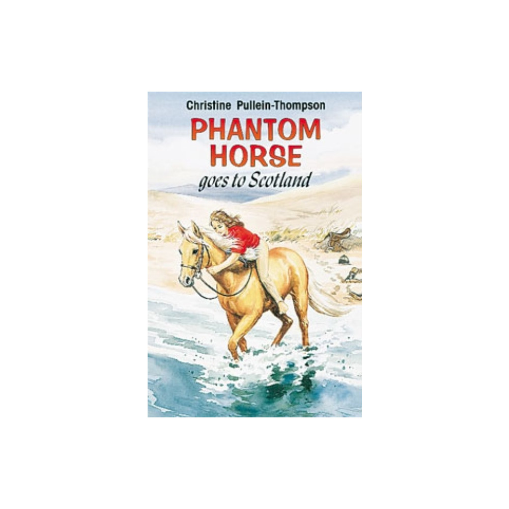 Produktbild för Phantom Horse Goes to Scotland (inbunden, eng)