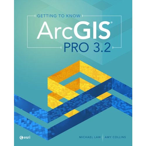 ESRI Press Getting to Know ArcGIS Pro 3.2 (häftad, eng)