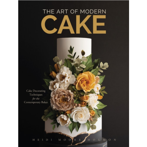 Mango Media The Art of Modern Cake (inbunden, eng)