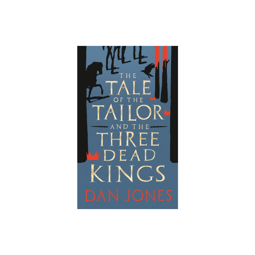 Produktbild för The Tale of the Tailor and the Three Dead Kings (inbunden, eng)